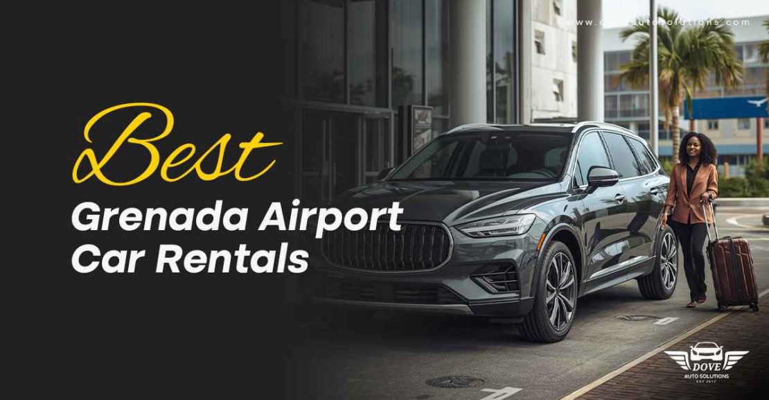 Best-Car-Rental-Grenada-Airport-Top-Picks-for-Stress-Free-Travel
