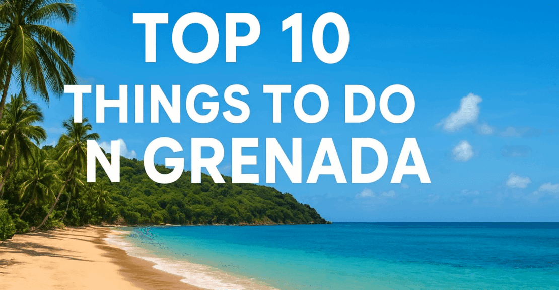 things to do in grenada