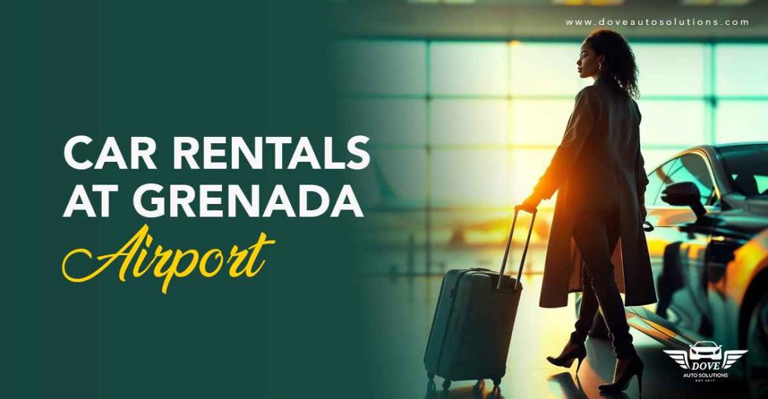 Grenada Airport Car Rentals: Everything You Need to Know