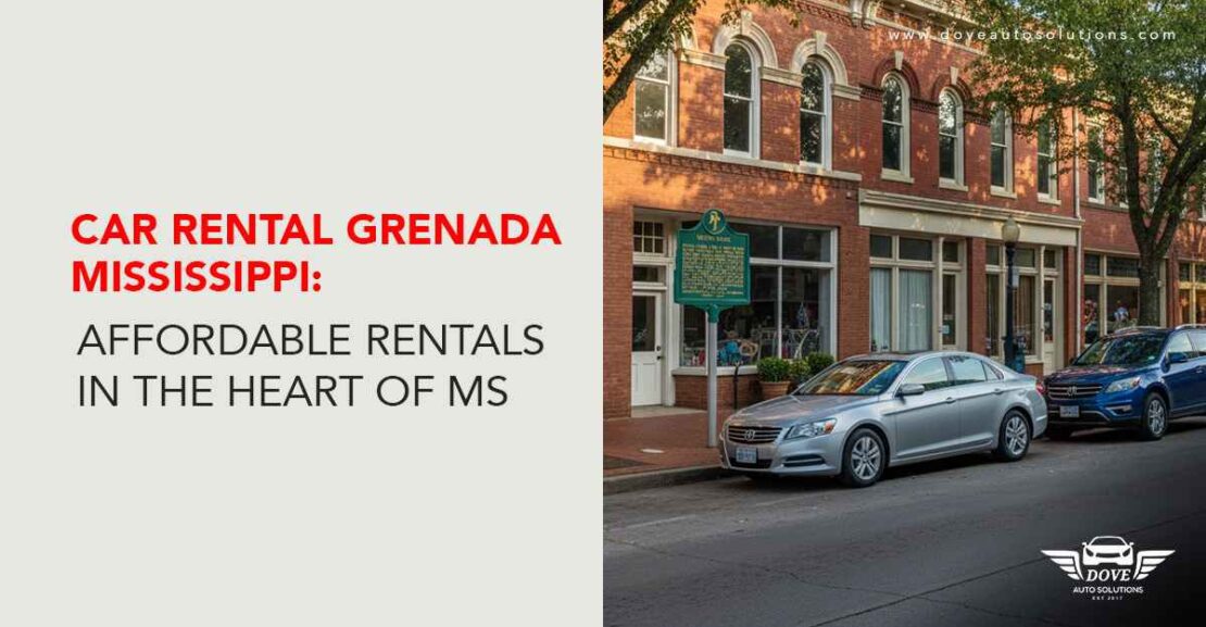 Car-Rental-Grenada-Mississippi-Affordable-Rentals-in-the-Heart-of-MS