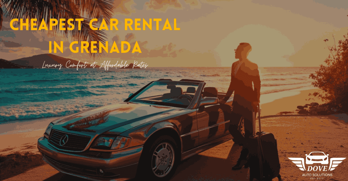 Cheapest Car Rental In Grenada