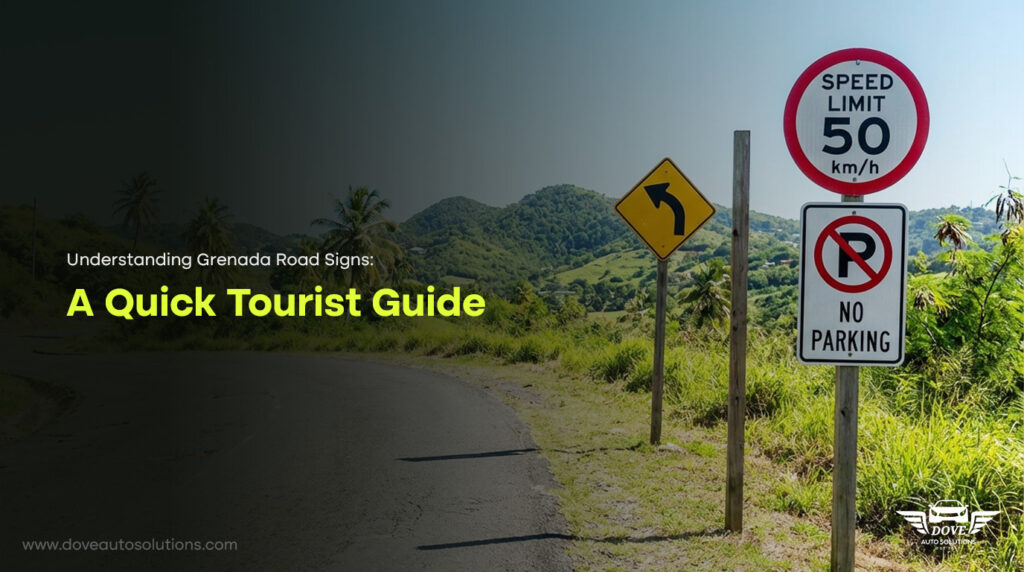 Understanding-Grenada-Road-Signs-A-Quick-Tourist-Guide